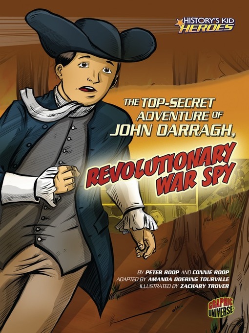 Title details for The Top-Secret Adventure of John Darragh, Revolutionary War Spy by Connie Roop - Available